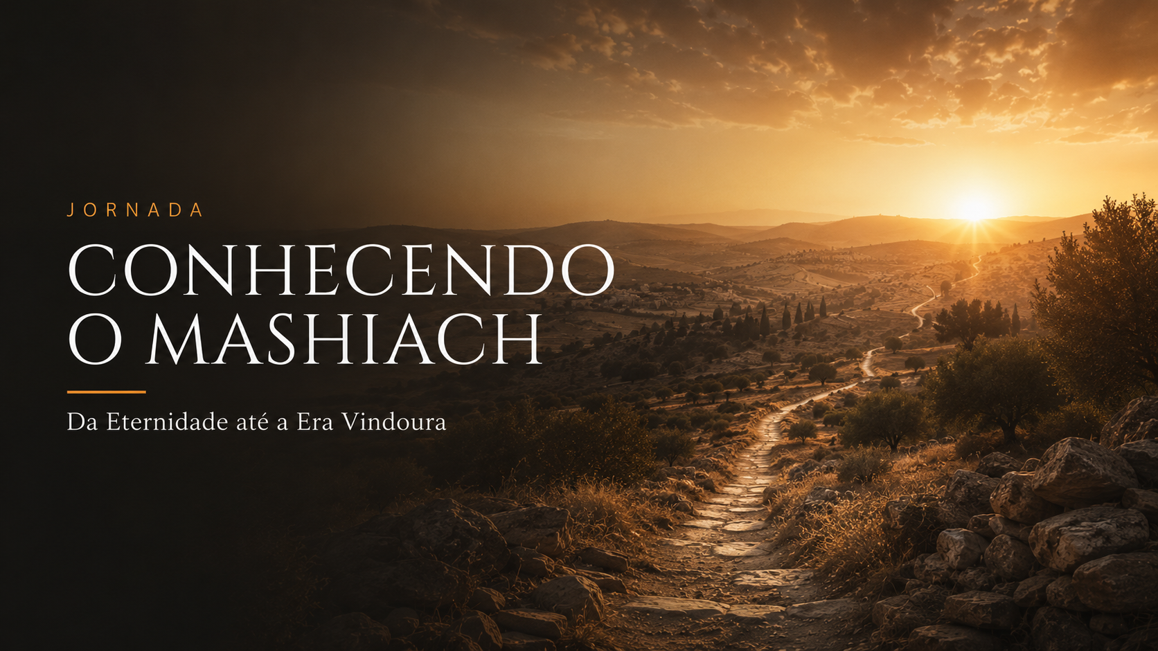 JORNADA CONHECENDO O MASHIACH